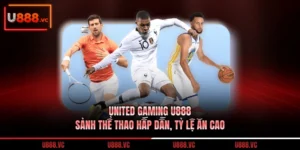 united-gaming-u888-sanh-the-thao-hap-dan-ty-le-an-cao